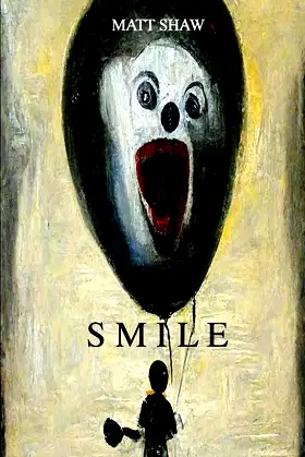 Smile: A Tale of Horror and Suspense poster