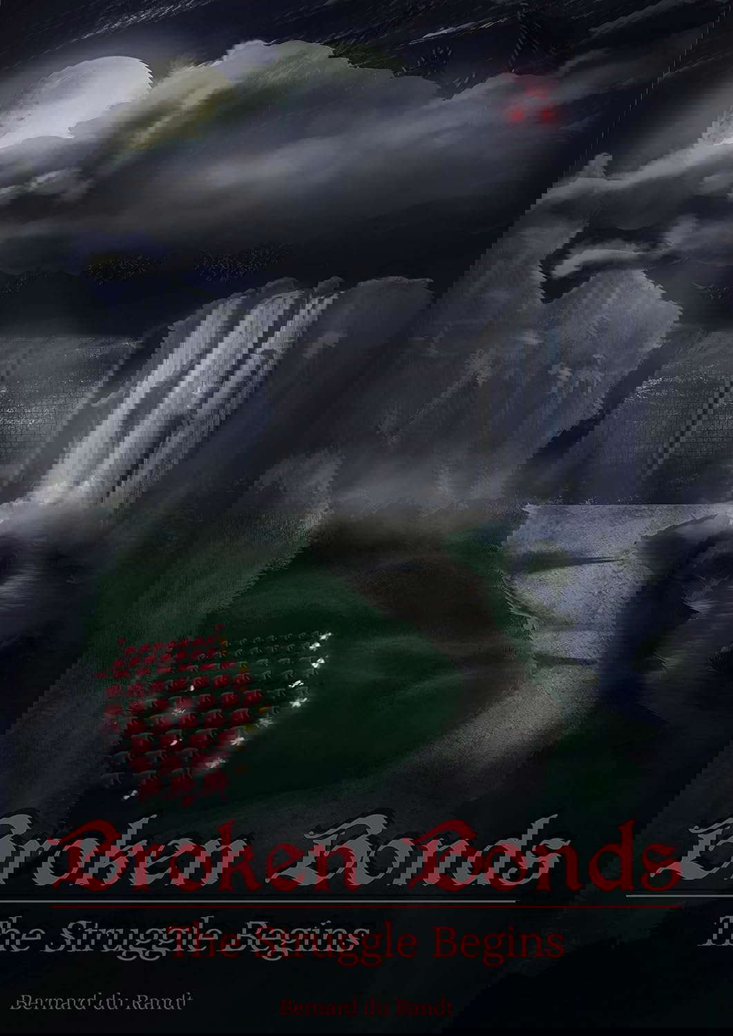 Broken Bonds: The Struggle Begins poster