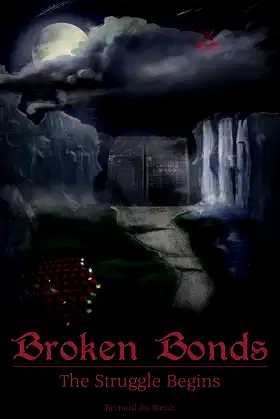 Broken Bonds: The Struggle Begins poster