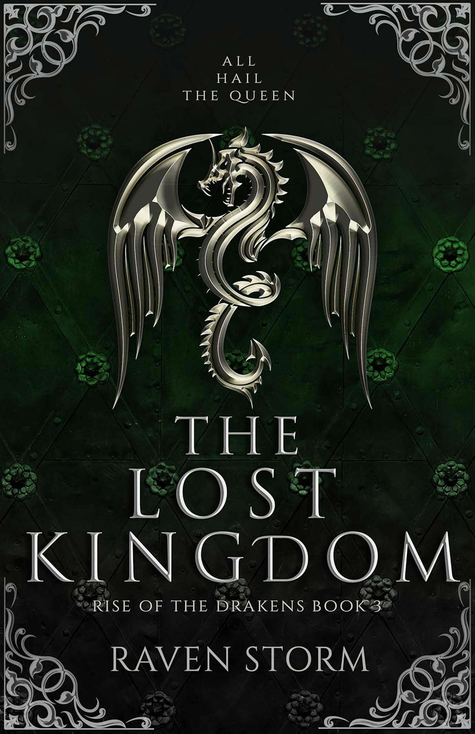 The Lost Kingdom: Rise of the Drakens Book 3 poster
