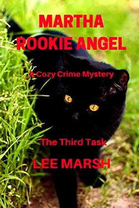 Martha Rookie Angel: A Dingebury Town Mystery (Third Task) poster