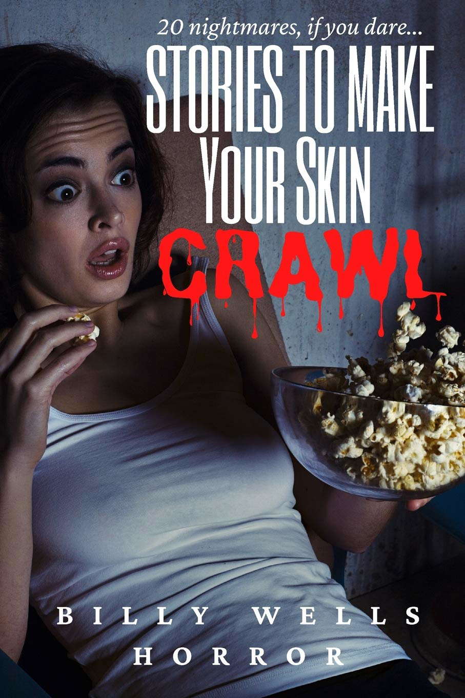 Stories To Make Your Skin Crawl (Chamber of Horror Series) poster