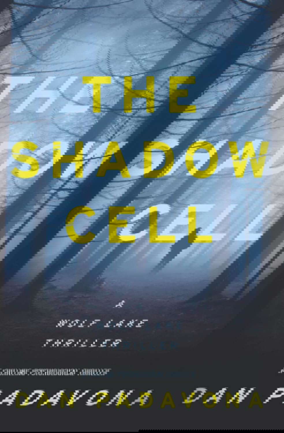 The Shadow Cell: A Chilling Psychological Thriller (Wolf Lake Thriller) poster