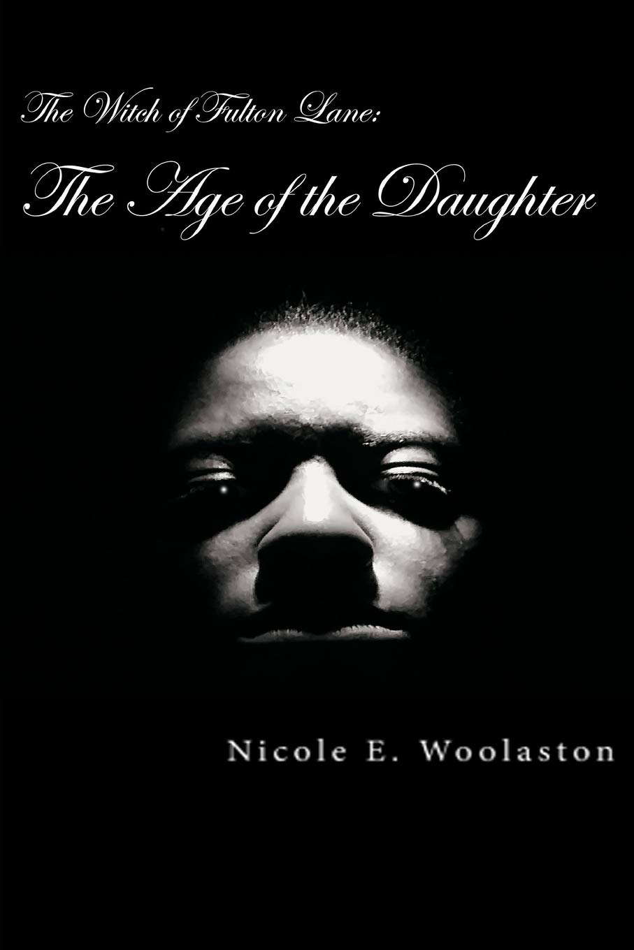The Witch of Fulton Lane: The Age of the Daughter poster