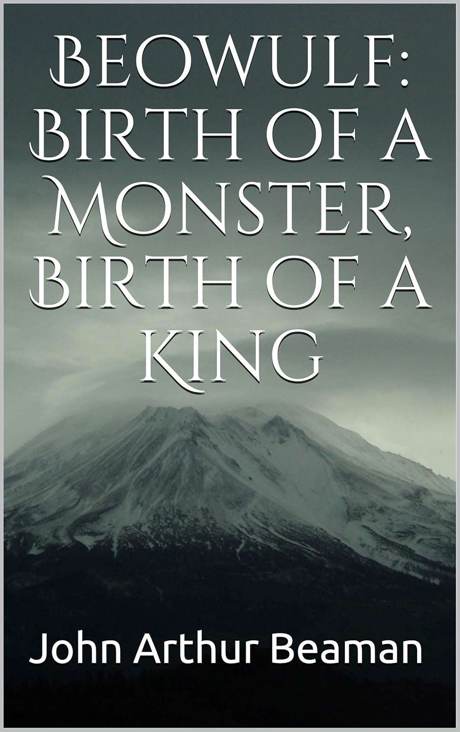 Beowulf: Birth of a Monster, Birth of a King poster