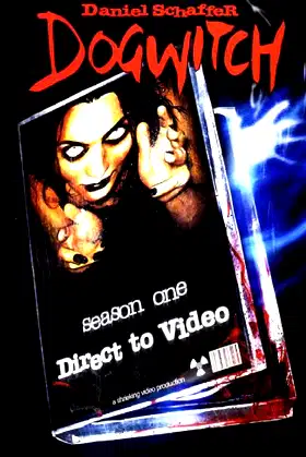 Dogwitch: Direct To Video poster