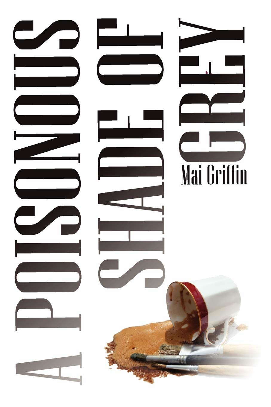 A Poisonous Shade of Grey poster