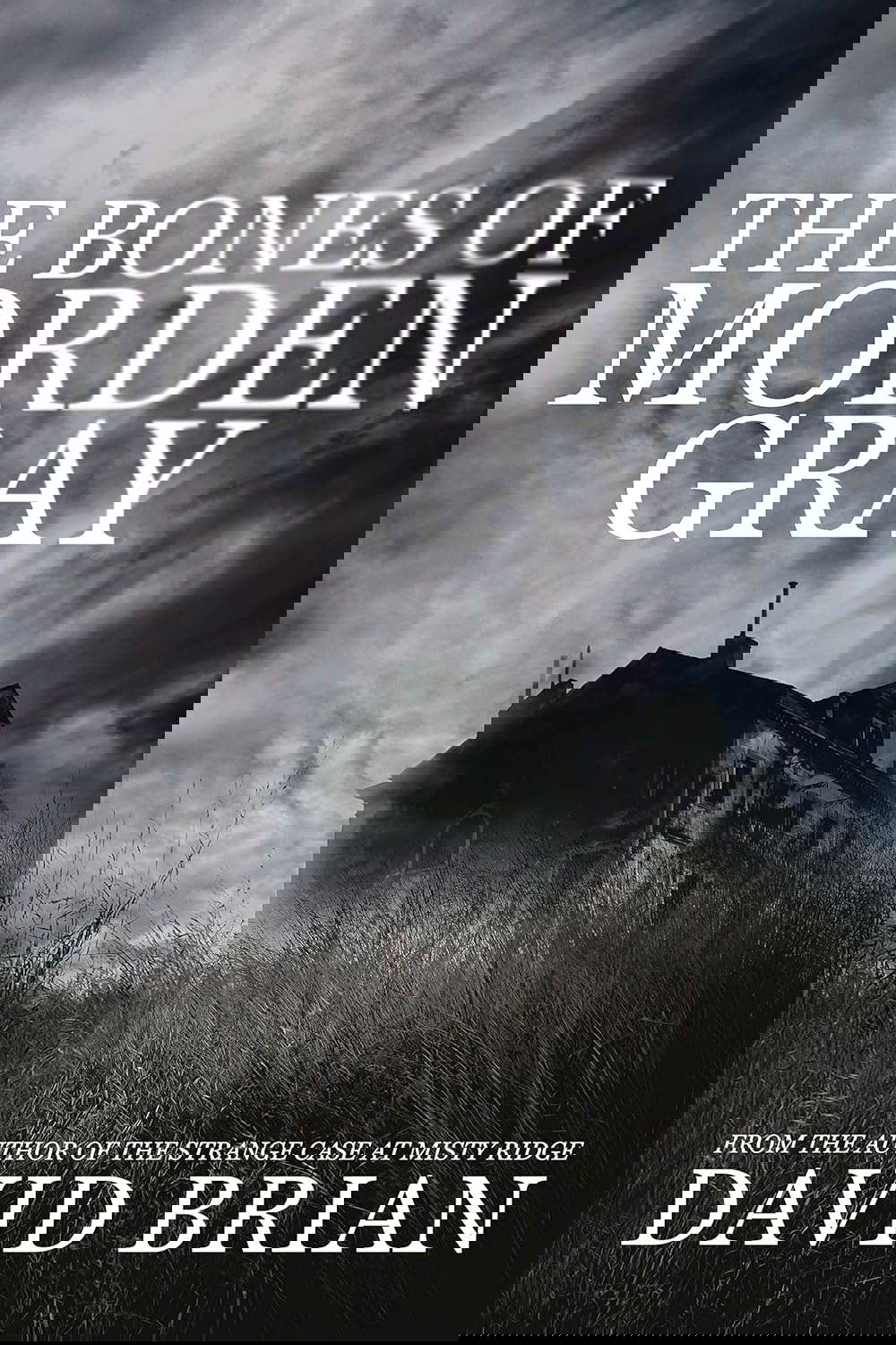 The Bones of Morden Gray poster