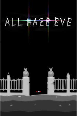 All Haze Eve poster