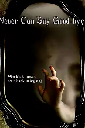 Never Can Say Good-bye poster