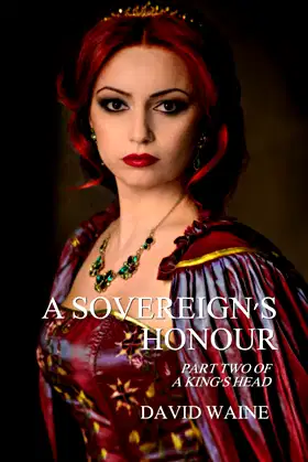 A Sovereign's Honour (A King's Head) poster