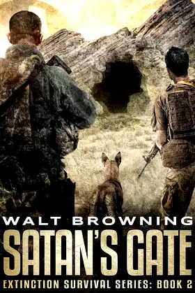 Satan's Gate (The Extinction Survival Series, 2) poster