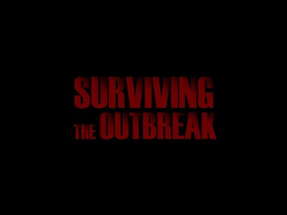 Surviving the Outbreak Trailer poster