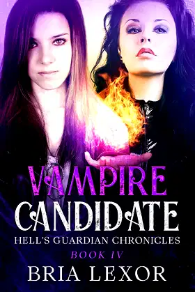 Vampire Candidate (Hell's Guardian Chronicles Book 4) poster