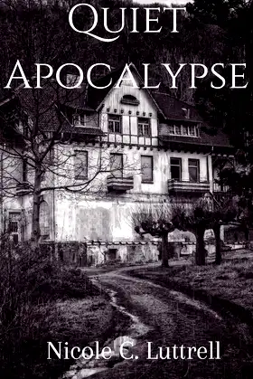 Quiet Apocalypse poster