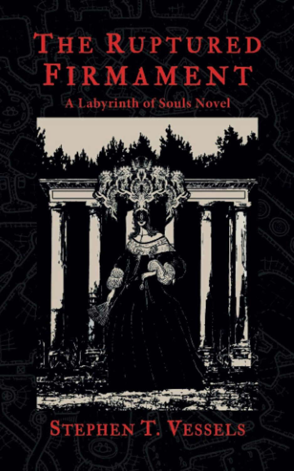 The Ruptured Firmament: A Labyrinth of Souls Novel poster