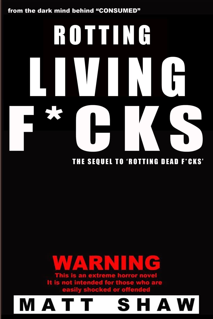 Rotting Living F*cks poster