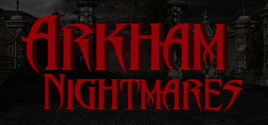 Arkham Nightmares capsule