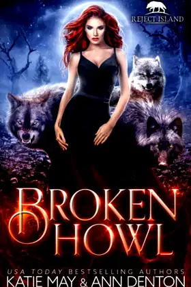 Broken Howl: A Paranormal Wolf Shifter Rejected Mates Romance poster