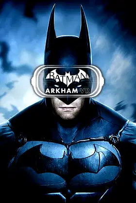 Batman™: Arkham VR poster