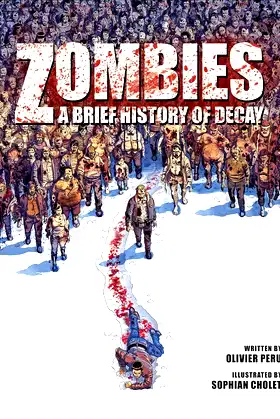 Zombies: A Brief History Of Decay (1) poster