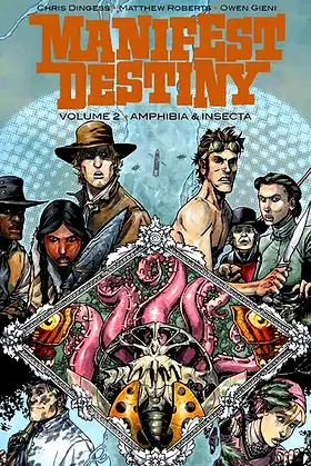 Manifest Destiny Volume 2: Amphibia & Insecta poster