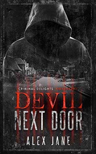 Devil Next Door: Obsession (Criminal Delights) poster
