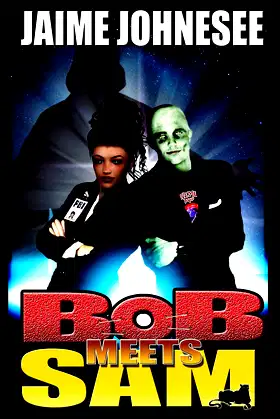 Bob Meets Sam (Bob the Zombie Book 5) poster