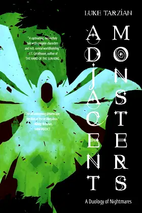 Adjacent Monsters: A Duology of Nightmares poster