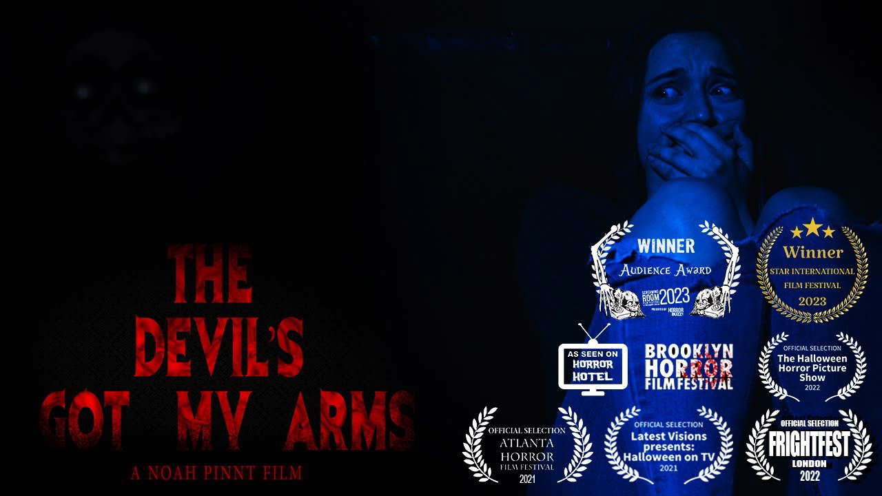 THE DEVIL’S GOT MY ARMS | Short Horror Film