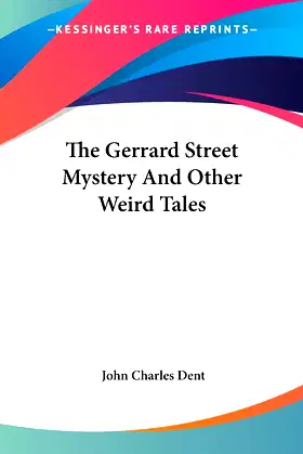 The Gerrard Street Mystery And Other Weird Tales poster