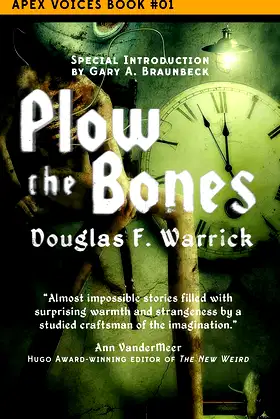 Plow the Bones (Apex Voices) poster