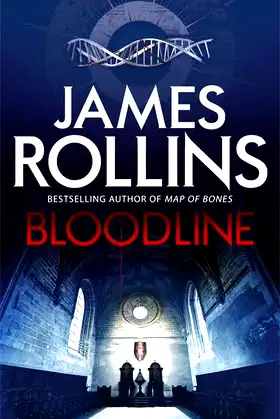 Bloodline: A Sigma Force Novel poster