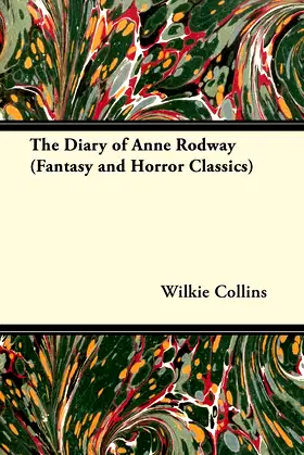 The Diary of Anne Rodway (Fantasy and Horror Classics) poster
