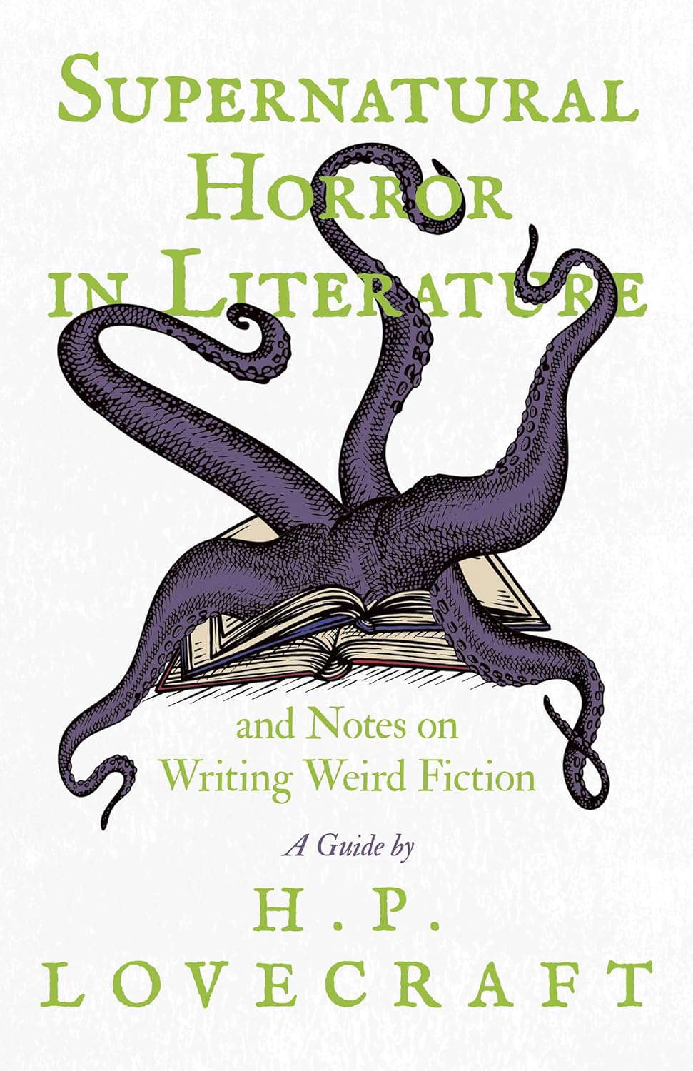 Supernatural Horror in Literature: And Notes on Writing Weird Fiction poster