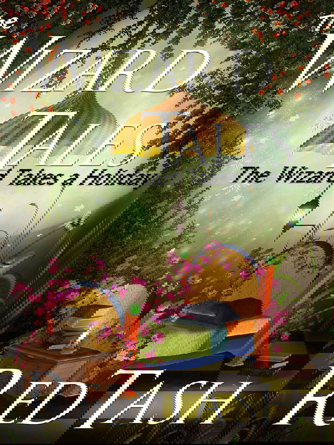 The Wizard Takes a Holiday: A short story (The Wizard Tales Book 1) poster