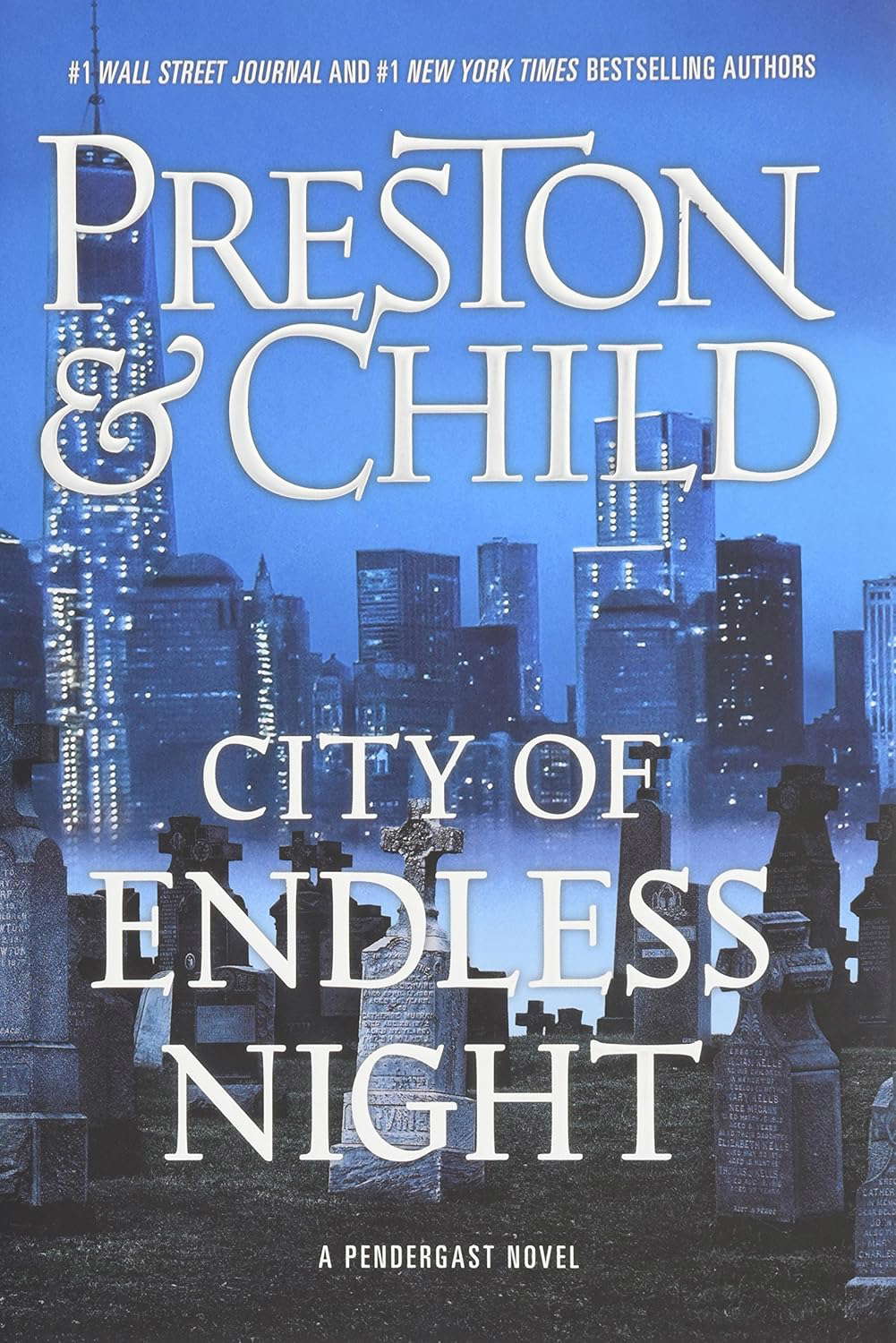City of Endless Night (Agent Pendergast Series, 17) poster