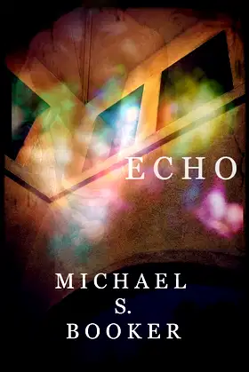 Echo: The Shadow Series poster