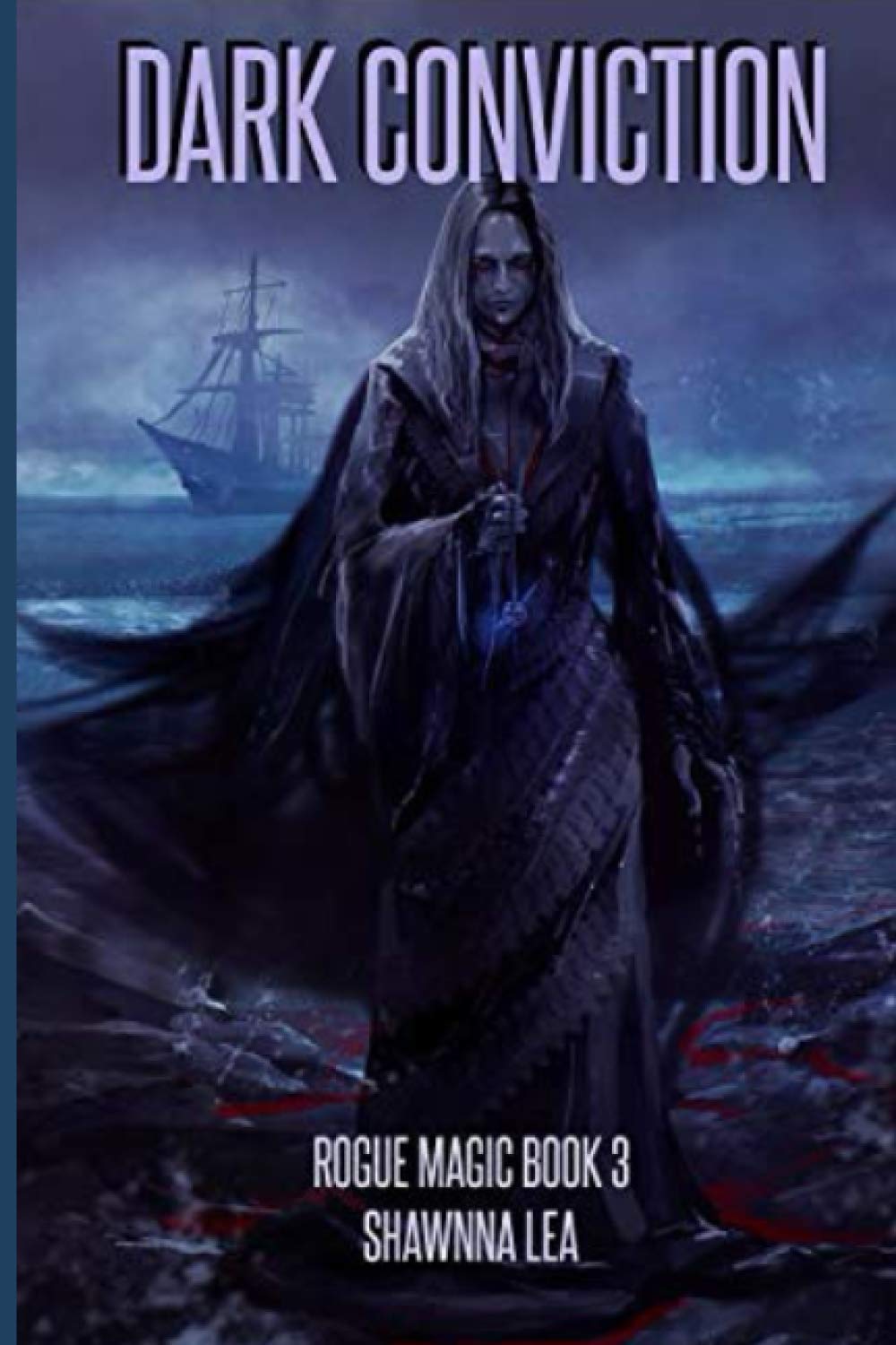 Dark Conviction (Rogue Magic) poster