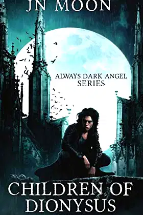 Children of Dionysus (Always Dark Angel Series) poster