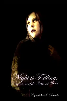 Night is Falling: Confessions of the Tattooed Witch poster