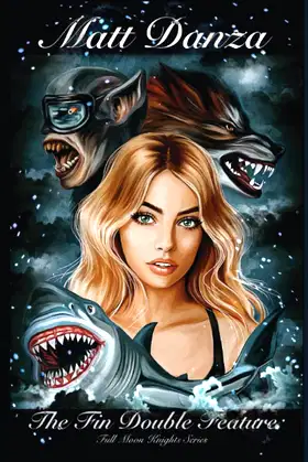 The Fin Series: Double feature (Full Moon Knights) poster