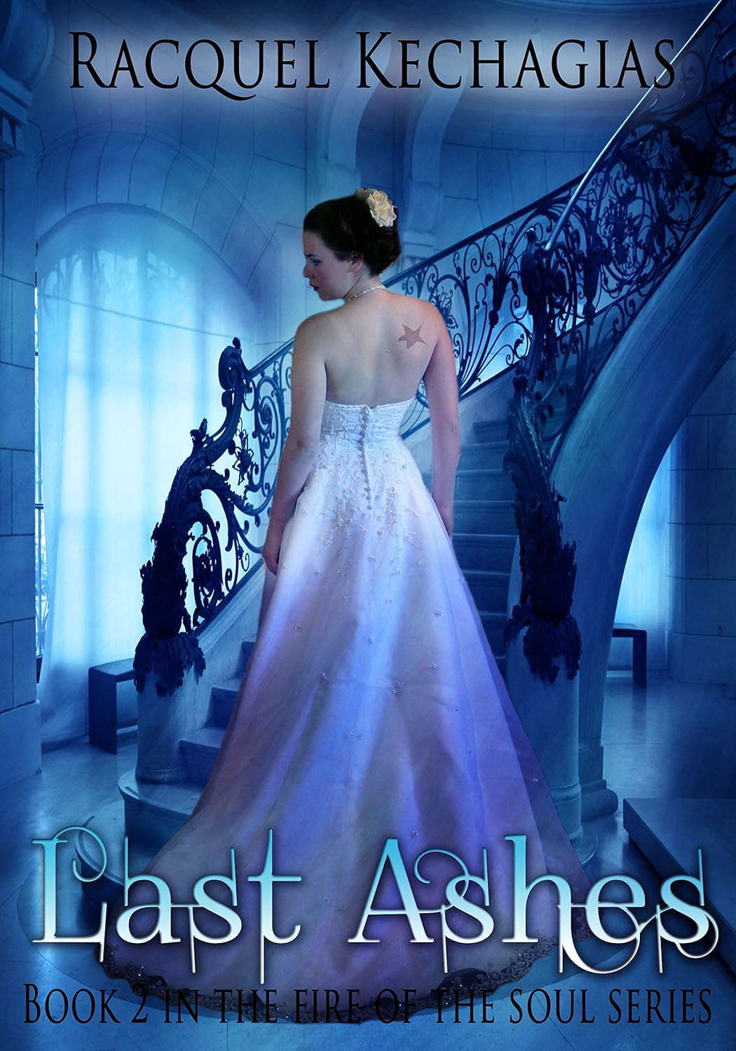 Last Ashes (The Fire of the Soul Series Book 2) poster