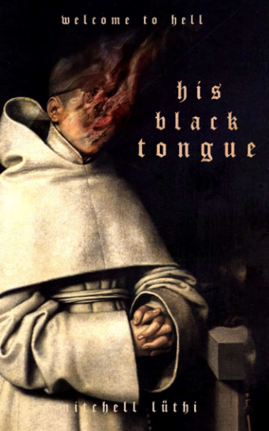 HIS BLACK TONGUE: A Medieval Horror poster