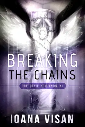 Breaking the Chains (The Devil You Know Book 1) poster