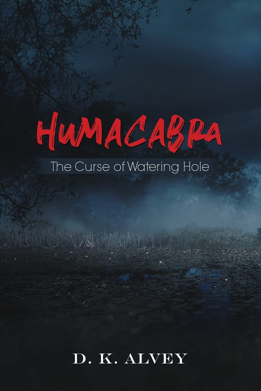 Humacabra: The Curse of Watering Hole poster