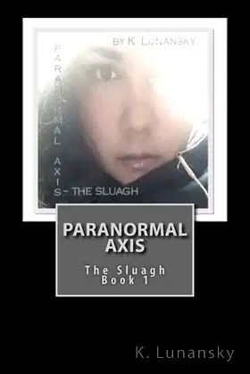 Paranormal Axis: The Sluagh (Volume 1) poster