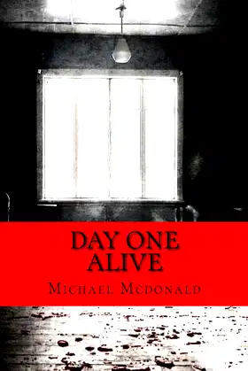 Day One: Alive poster