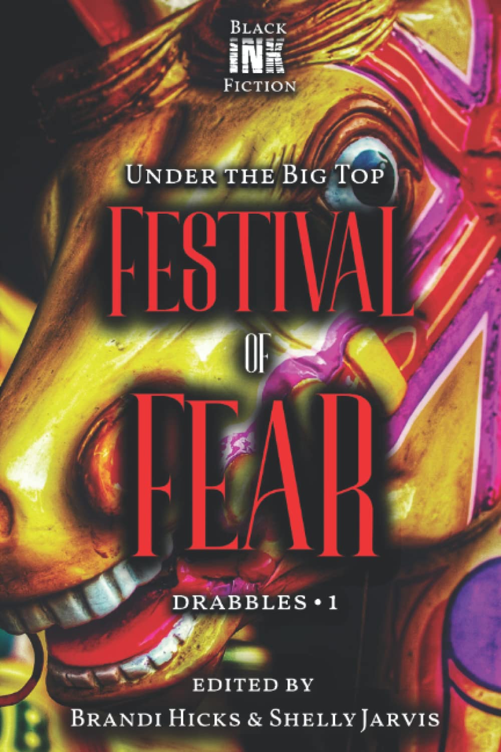 Festival of Fear: Under the Big Top Drabbles 1 poster