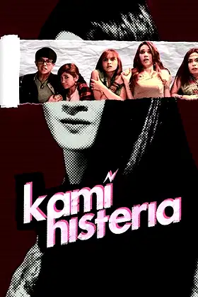 Kami Histeria poster